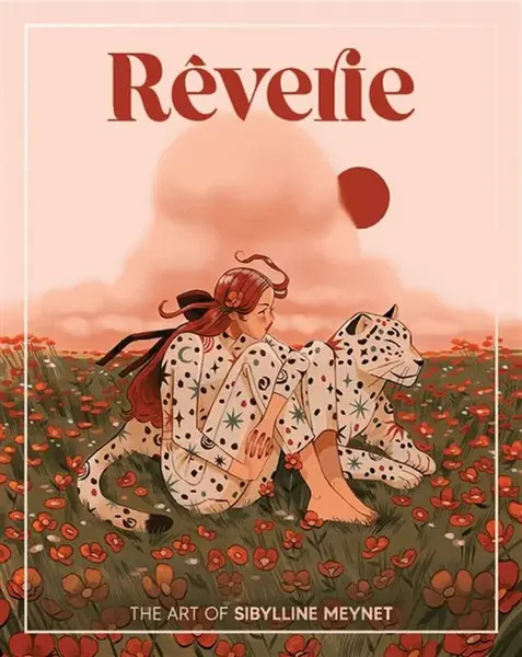 Reverie: The Art of Sibylline Meynet - Sibylline Meynet