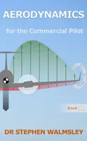 Aerodynamics for the Commercial Pilot - Stephen Walmsley