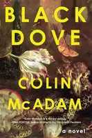 Black Dove - Colin McAdam