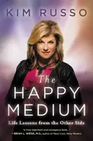 The Happy Medium - Kim Russo