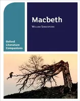 Oxford Literature Companions: Macbeth - Peter Buckroyd, Su Fielder