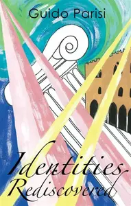 Identities Rediscovered - Guido Parisi