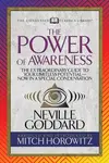 The Power of Awareness (Condensed Classics) - Neville, Mitch Horowitz