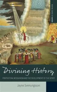 Divining History - Jayne Svenungsson