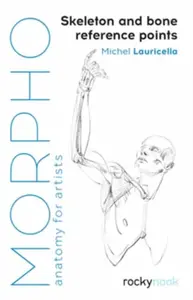 Morpho: Skeleton and Bone Reference Points - Michel Lauricella