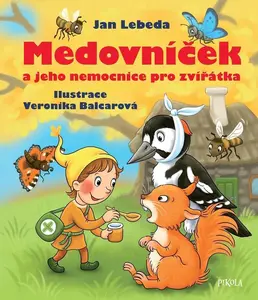 Medovníček a jeho nemocnice pro zvířátka (2. díl)