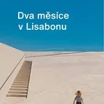 Dva měsíce v Lisabonu