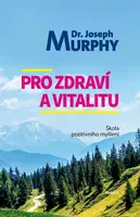 Pro zdraví a vitalitu