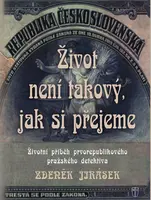 Život není takový, jak si přejeme