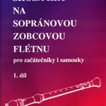 Škola hry na sopránovou zobcovou flétnu 1