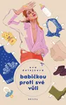 Babičkou proti své vůli - Eva Dolejšová