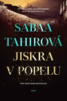 Jiskra v popelu - Sabaa Tahirová