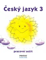 Český jazyk 3 – Pracovní sešit - Hana Mikulenková