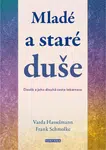 Mladé a staré duše - Varda Hasselmann, Frank Schmolke