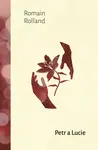 Petr a Lucie - Romain Rolland
