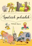 Špalíček pohádek - Oldřiška Ciprová, Petra Řezníčková