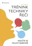 Trénink techniky řeči - Alena Špačková