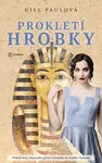 Prokletí hrobky - Gill Paulová