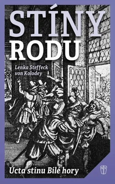 Stíny rodu - Steffeck von Kolodey Lenka