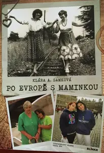 Po Evropě s maminkou - Klára A. Samková