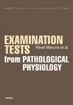 Examination Tests from Pathological Physiology - Pavel Maruna - e-kniha