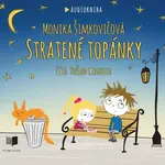 Stratené topánky - Monika Šimkovičová - audiokniha
