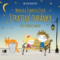 Stratené topánky - Monika Šimkovičová - audiokniha
