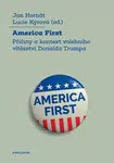 America First - Jan Hornát, Lucie Kýrová - e-kniha