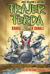 Frajer Ferda - Kravál v kanále - Antje Szillat