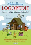 Pohádková logopedie - Boudo, budko, kdo v tobě přebývá? - Irena Šáchová