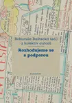 Rozhodujeme se s podporou - Bohumila Baštecká - e-kniha