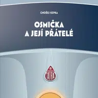 Osmička a její přátelé - Ondřej Kepka - audiokniha