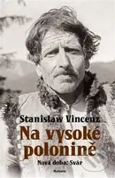 Na vysoké Polonině - Nová doba: Svár - Stanislaw Vincenz