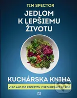 Jedlom k lepšiemu životu: Kuchárska kniha (Viac ako 100 receptov v spolupráci so ZOE) - kniha z kategorie Diety a zdravá výživa