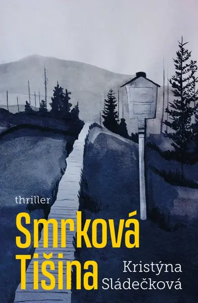 Smrková Tišina (poškozená) - Kristýna Sládečková