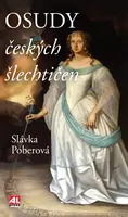 Osudy českých šlechtičen (poškozená) - Slávka Poberová