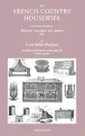 The French Country Housewife - Cora Millet-Robinet
