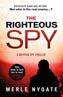 The Righteous Spy - Merle Nygate