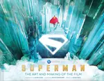 Superman: The Art and Making of the Film - James Field