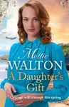 A Daughter's Gift - Mollie Walton