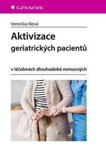 E-kniha: Aktivizace geriatrických pacientů od Nová Veronika