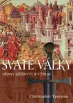 Svaté války - Christopher Tyerman