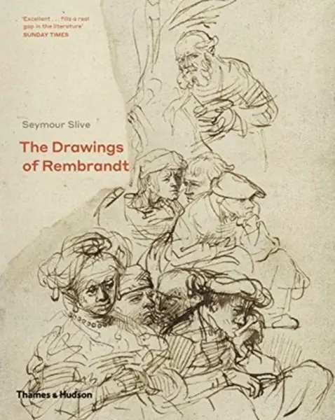 The Drawings of Rembrandt - Seymour Silve