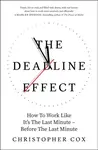 The Deadline Effect - Christopher Cox