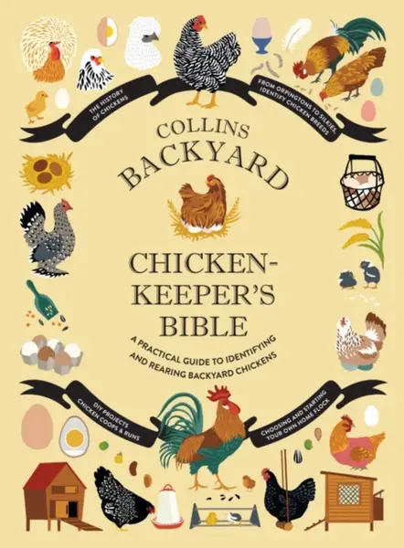 Collins Backyard Chicken-keeperâ€™s Bible - Rachel Federman, Jessica Ford, Sonya Patel Ellis