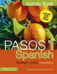 Pasos 1 Spanish Beginner's Course (Fourth Edition) - Rosa Maria Martin, Martyn Ellis