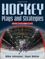 Hockey Plays and Strategies-2nd Edition - Mike Johnston, Ryan Walter
