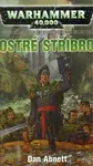 Warhammer 40.000 - Ostré stříbro - Dan Abnett