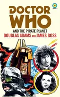 Doctor Who and The Pirate Planet (target collection) - kniha z kategorie Sci-fi