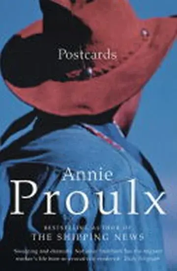 Postcards - Annie Proulx